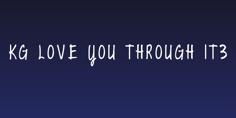 KG Love You Through It3 Social Header