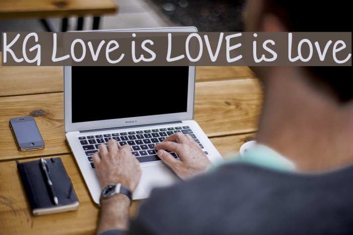 KG Love is LOVE is love Font examples