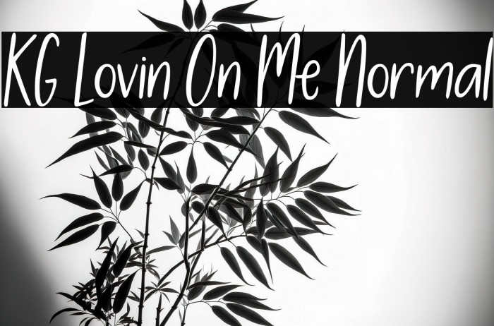 KG Lovin On Me Normal Example 2