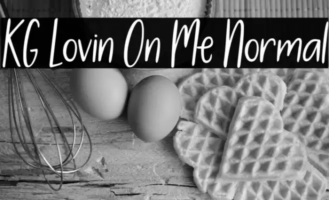 KG Lovin On Me Normal خط examples
