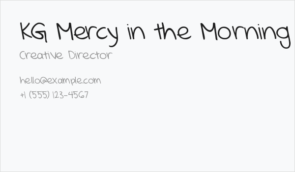 KG Mercy in the Morning Business Card