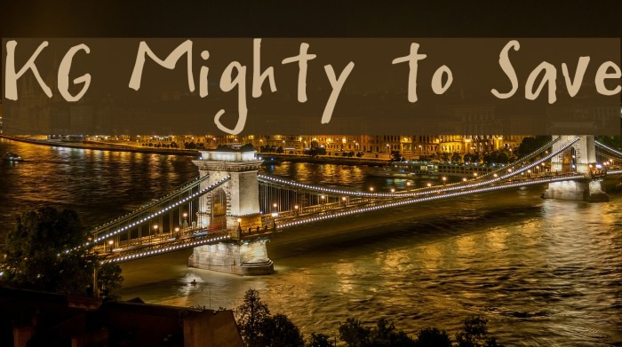 KG Mighty to Save Font examples