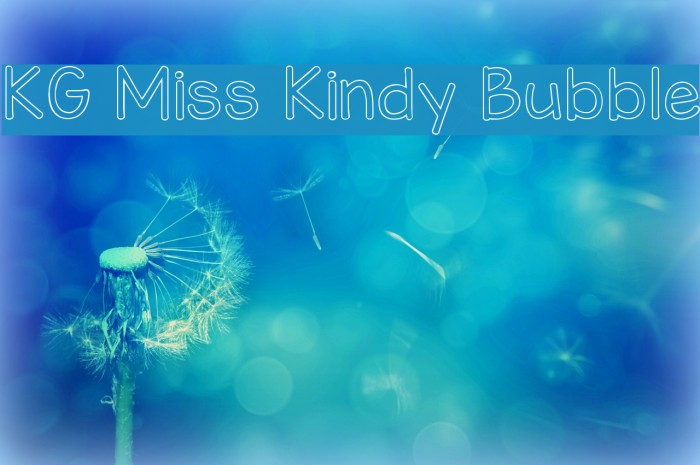 KG Miss Kindy Bubble Font examples