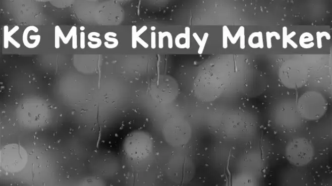 KG Miss Kindy Marker Font examples