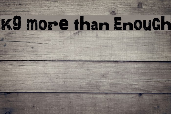 KG More than Enough Font examples