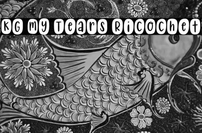KG My Tears Ricochet Font examples