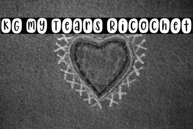 KG My Tears Ricochet Font examples