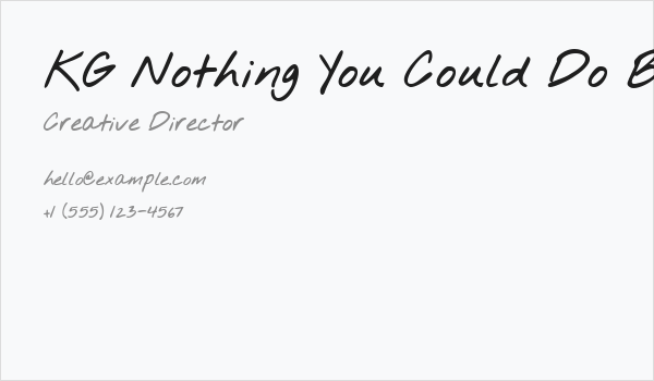KG Nothing You Could Do Bold Business Card