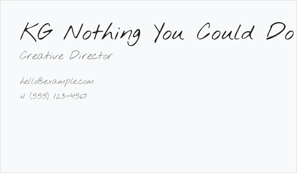 KG Nothing You Could Do Business Card