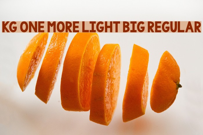 KG One More Light BIG Regular Font examples