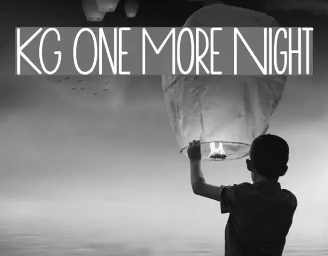 KG One More Night Font examples
