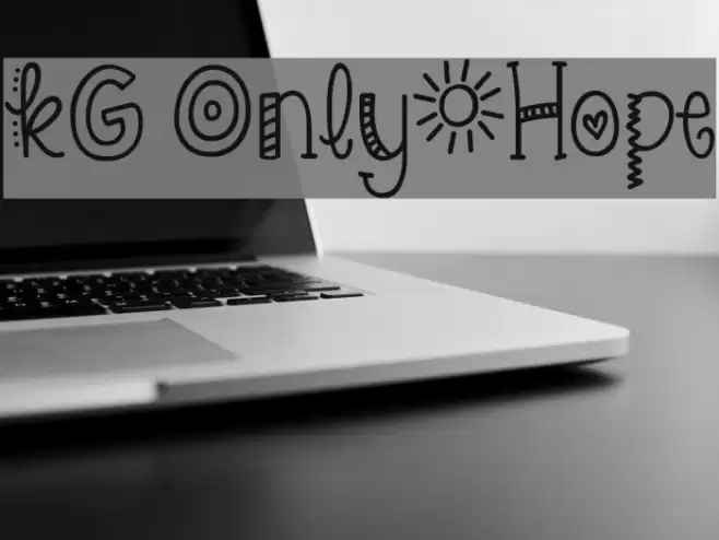 KG Only*Hope Font examples