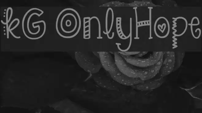 KG OnlyHope Font examples