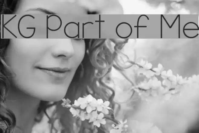 KG Part of Me Font examples