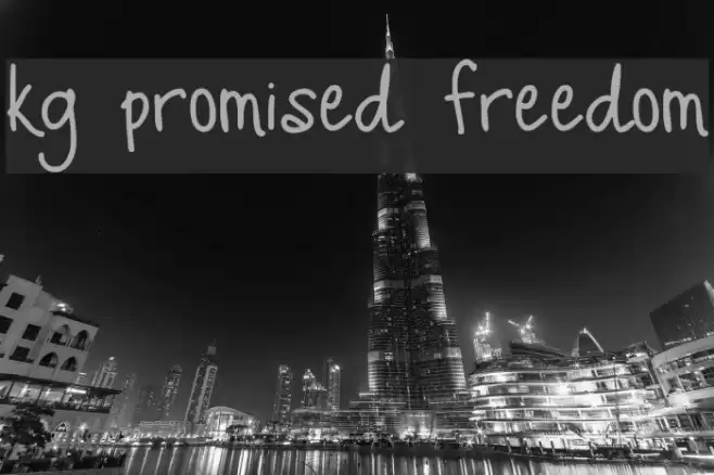 KG Promised Freedom Font examples