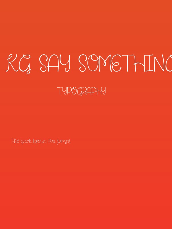 KG Say Something Poster