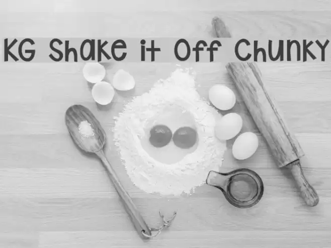 KG Shake it Off Chunky Font examples