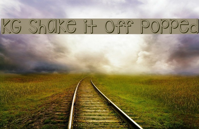 KG Shake it Off Popped Font examples