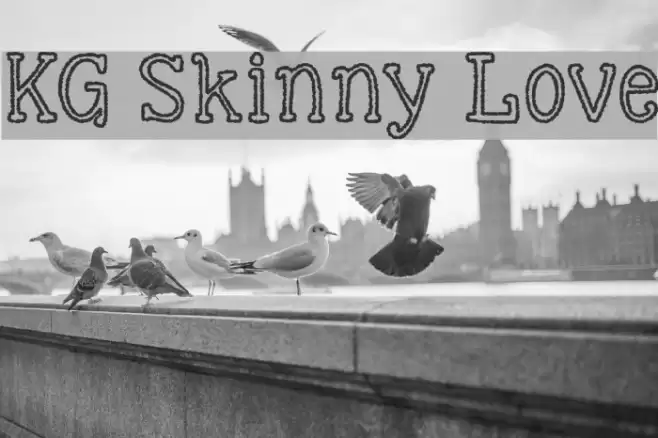 KG Skinny Love Font examples