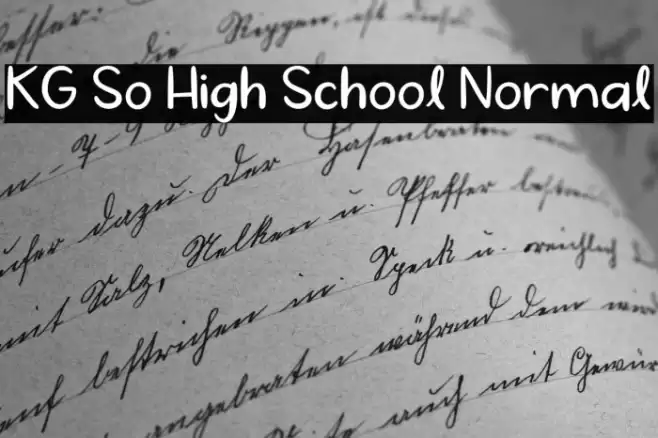 KG So High School Normal Шрифта examples