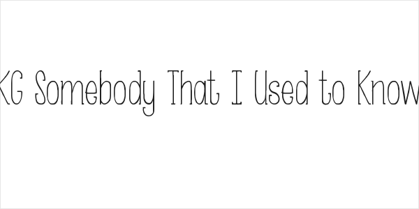 KG Somebody That I Used to Know Logo