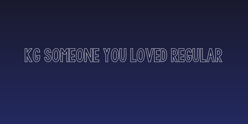 KG Someone You Loved Regular Social Header