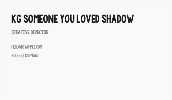 KG Someone You Loved Shadow Business Card