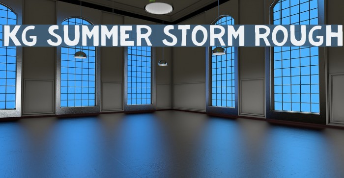 KG Summer Storm Rough Font examples