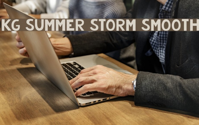 KG Summer Storm Smooth Font examples