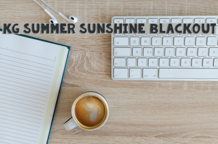 KG Summer Sunshine Blackout Font examples