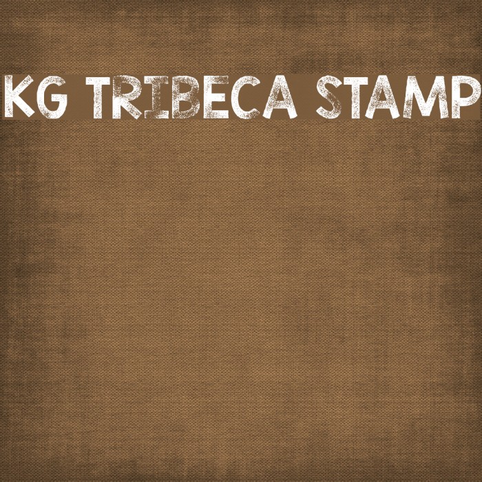 KG TRIBECA STAMP Font