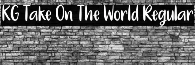 KG Take On The World Regular Font examples