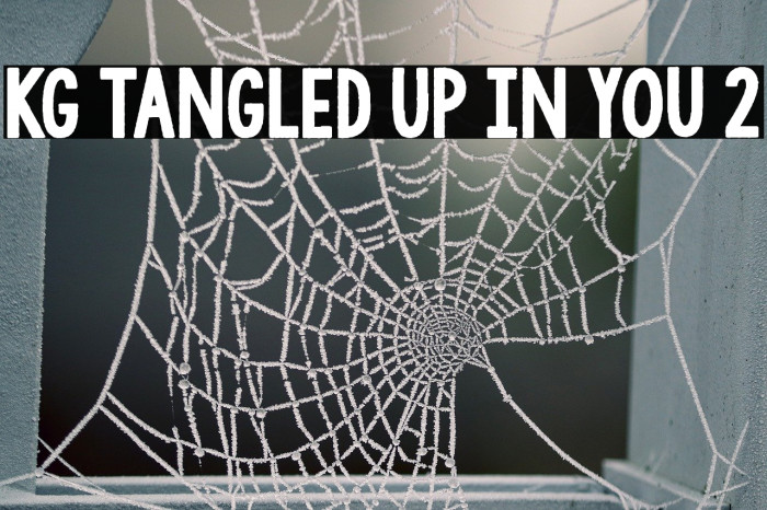 KG Tangled Up In You 2 Font examples