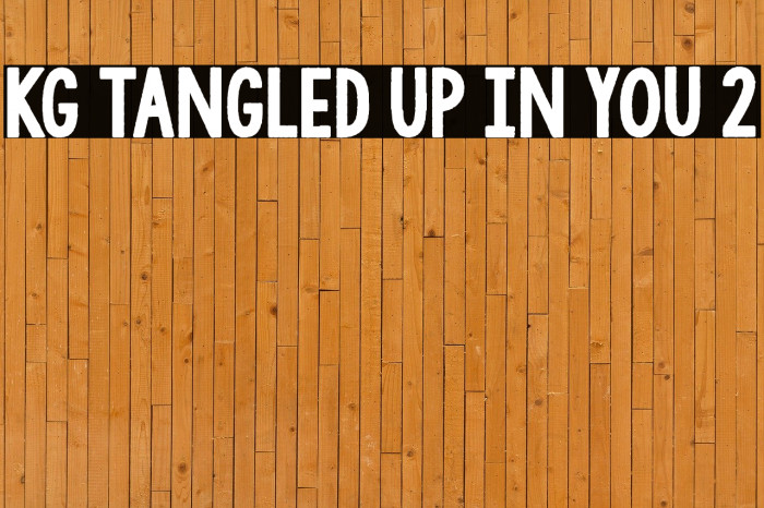 KG Tangled Up In You 2 Font examples