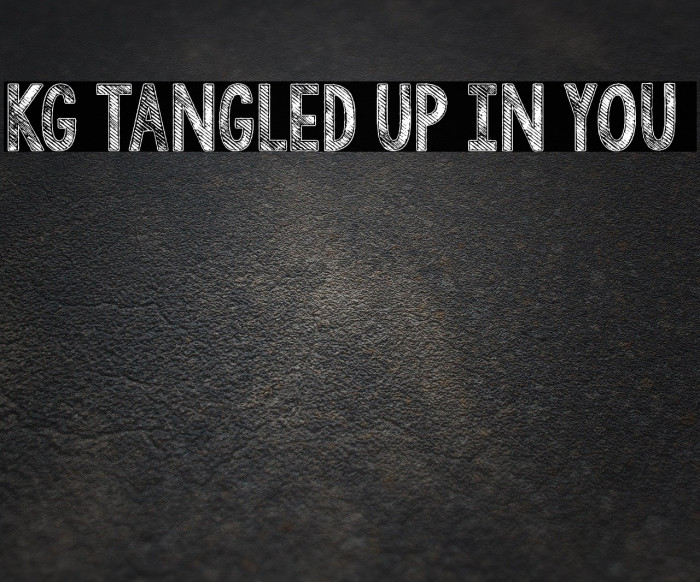 KG Tangled Up In You Font examples