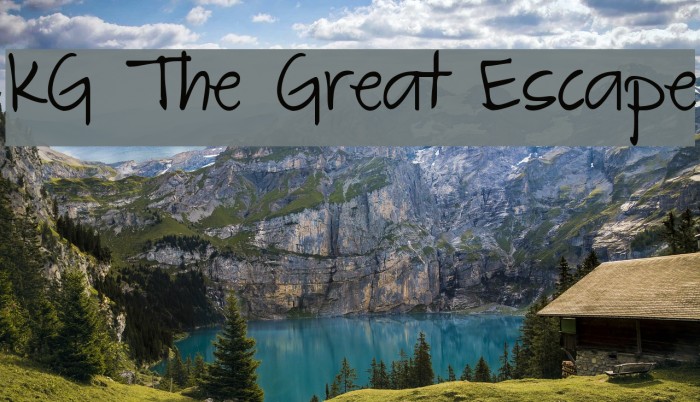 KG The Great Escape Font examples