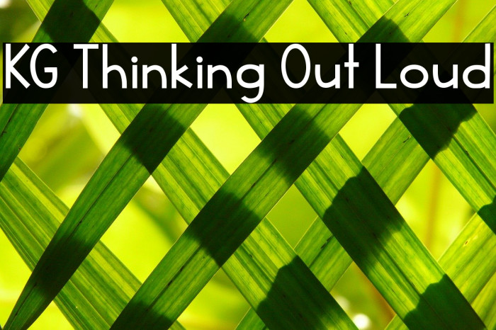 KG Thinking Out Loud Font examples