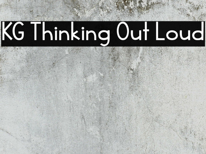KG Thinking Out Loud Font examples