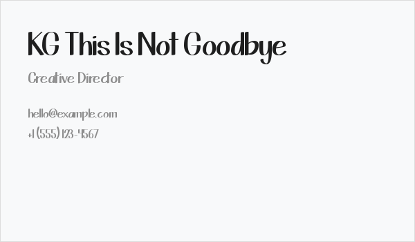 KG This Is Not Goodbye Business Card
