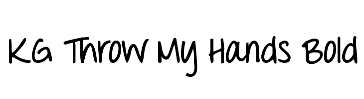 KG Throw My Hands Bold Font