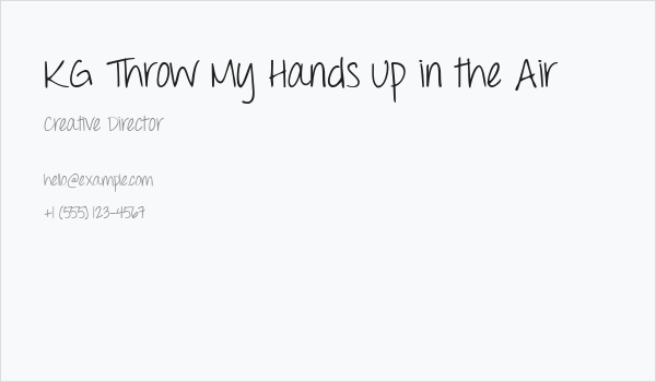 KG Throw My Hands Up in the Air Business Card