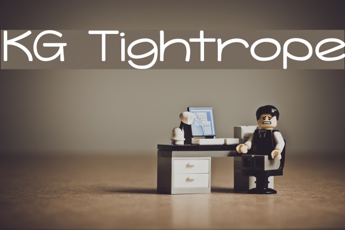 KG Tightrope Font examples