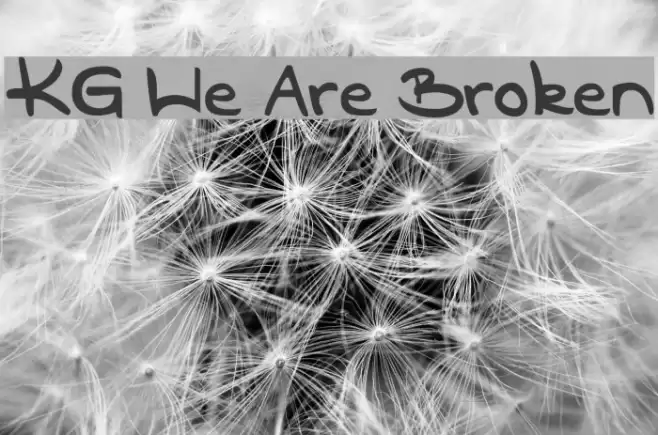 KG We Are Broken Font examples
