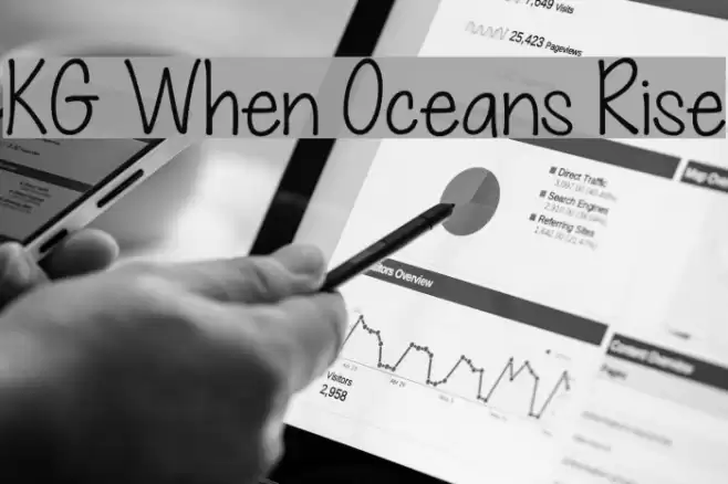 KG When Oceans Rise Font examples