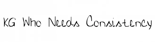 KG Who Needs Consistency  Frei Schriftart Herunterladen