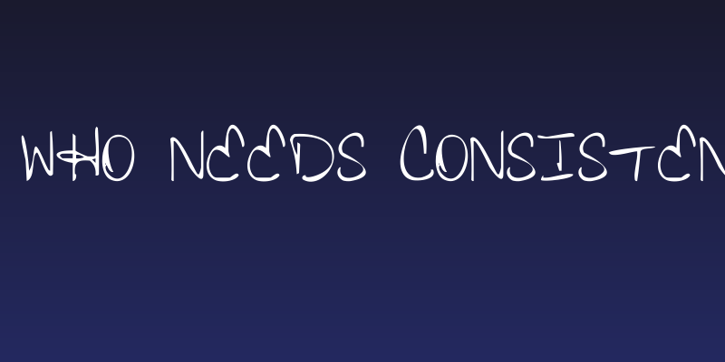 KG Who Needs Consistency Social Header