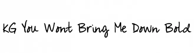 KG You Wont Bring Me Down Bold  Free Fonts Download