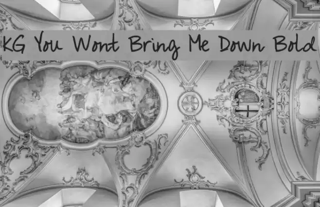 KG You Wont Bring Me Down Bold Font examples