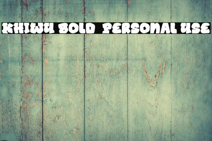 KHIWU Bold  Personal Use Example 3