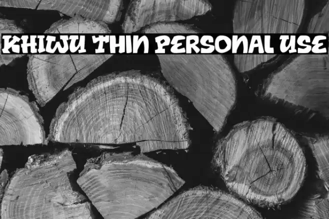 KHIWU Thin Personal Use Font examples